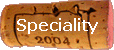 Speciality